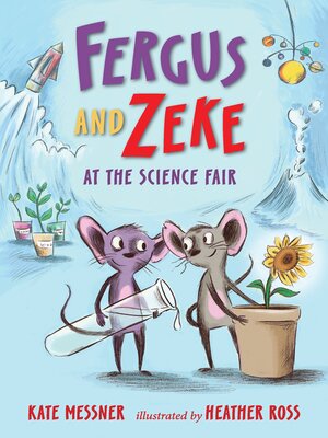 cover image of Fergus and Zeke at the Science Fair